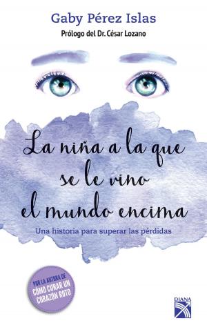 Cover of the book La niña a la que se le vino el mundo encima by José Pablo Feinmann