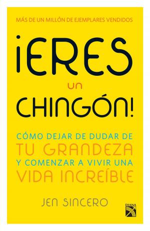 Cover of the book ¡Eres un chingón! by Paloma Navarrete