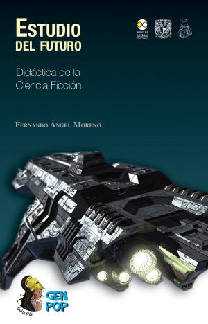 Cover of the book Estudio del futuro by Raúl C. Verduzco Garza