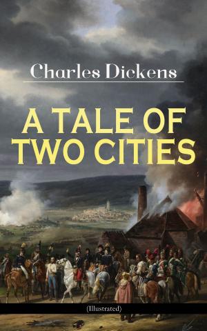 bigCover of the book A TALE OF TWO CITIES (Illustrated) by 