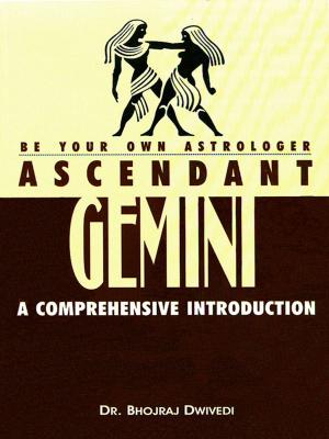 Book cover of Be Your Own Astrologer: Ascendant Gemini a Comprehensive Introduction