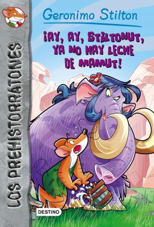 Cover of the book ¡Ay, ay, Stiltonut, ya no hay leche de mamut! by Paul Auster