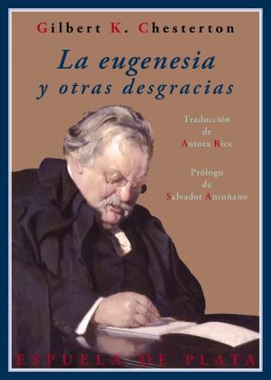 Book cover of La eugenesia y otras desgracias
