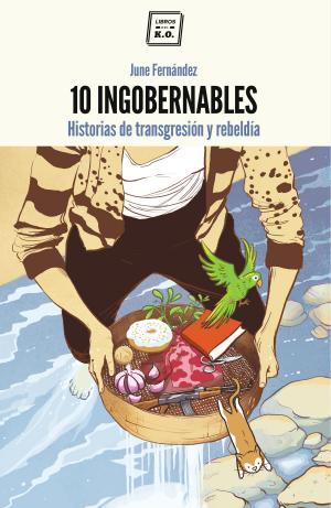 Cover of the book 10 Ingobernables by Katharine Graham