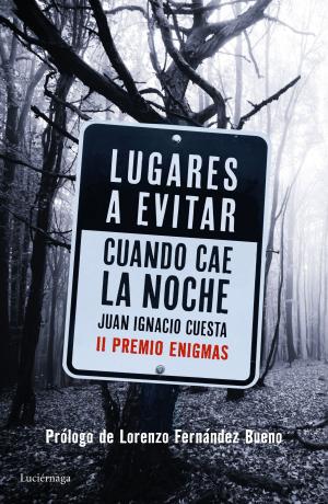 Cover of the book Lugares a evitar cuando cae la noche by Francisco Ortega, Nelson Daniel