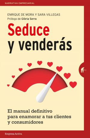 Cover of the book Seduce y Venderás by Simon Sinek