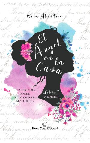 Cover of the book El ángel en la casa by Ana Coello