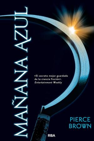 Cover of the book Mañana azul by Pittacus Lore