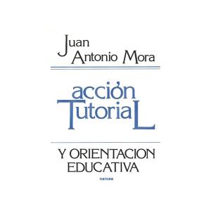 Cover of the book Acción tutorial by Juan García Gutiérrez, María García Amilburu