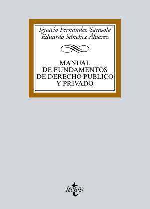 Cover of the book Manual de Fundamentos de Derecho público y privado by María de las Nieves Jiménez López