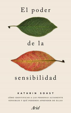 Cover of the book El poder de la sensibilidad by María Luisa Funes