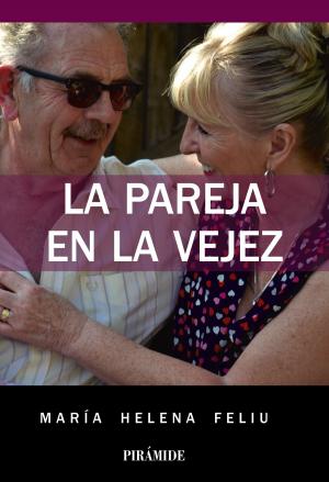 Cover of the book La pareja en la vejez by José Luis Gallego Ortega, Antonio Rodríguez Fuentes