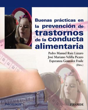 Cover of the book Buenas prácticas en la prevención de trastornos de la conducta alimentaria by Enrique Quemada Clariana