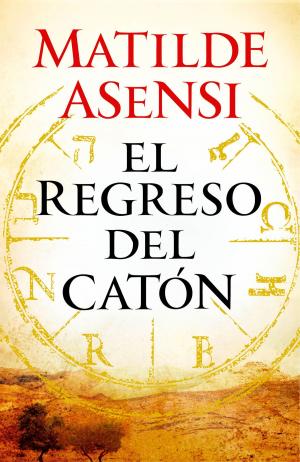 Book cover of El regreso del Catón