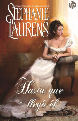 Cover of the book Hasta que llegó él by Candace Camp