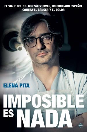Cover of the book Imposible es nada by Ángel C. Álvarez Rodríguez