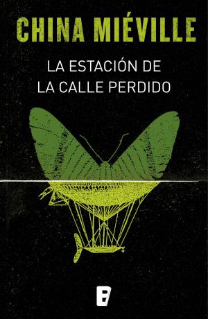 Cover of the book La estación de la calle Perdido (Bas-Lag 1) by TL Bohr