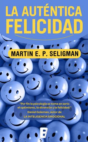 Cover of the book La auténtica felicidad by Arturo Pérez-Reverte