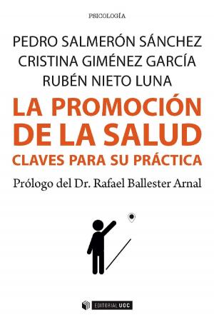 Cover of the book La promoción de la salud by Antonio José Planells de la Maza, Daniel  Aranda Juárez, Salvador Gómez García, Víctor Navarro Remesal