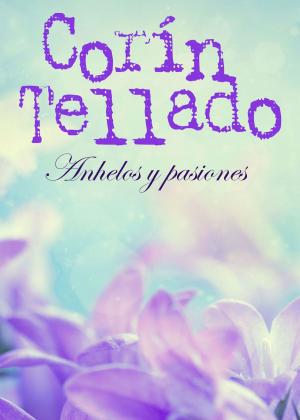 Cover of the book Anhelos y pasiones by Borja Muñoz Cuesta, Lorenzo Gianninoni