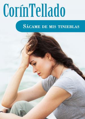 Cover of the book Sácame de mis tinieblas by Miguel Ángel Delgado