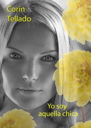 Cover of the book Yo soy aquella chica by Cristina Quiñones