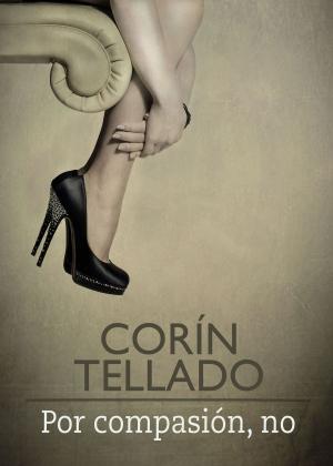 Cover of the book Por compasión, no by Helena Hunting