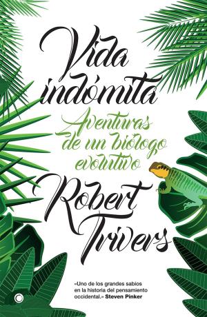 Cover of the book Vida indómita by Arun Gandhi
