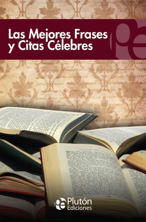 Cover of the book Las mejores frases y citas célebres by Hanley Jennings Peterson