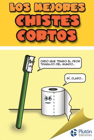 Cover of the book Los mejores chistes cortos by Stephen L. Wilson