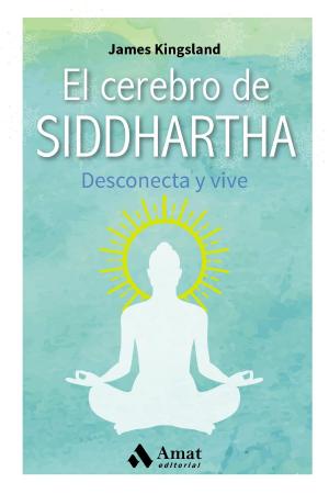 Cover of the book El cerebro de Siddhartha by Tomás Loyola Barberis
