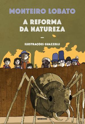 Cover of the book A reforma da natureza - Nova edição by Manuel Antônio de Almeida