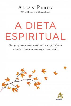 Cover of the book A dieta espiritual by Roger Fisher, William Ury, Bruce Patton