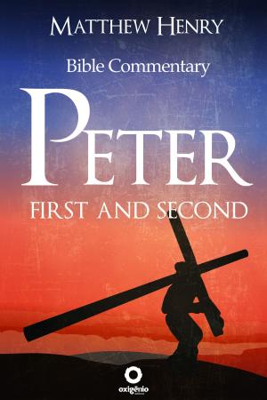 Book cover of First and Second Peter - Complete Bible Commentary Verse by Verse