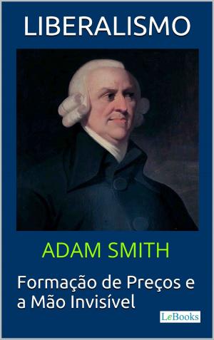 Cover of the book LIBERALISMO - Adam Smith by Jack London