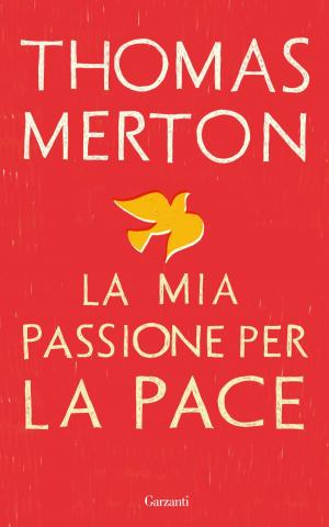 bigCover of the book La mia passione per la pace by 