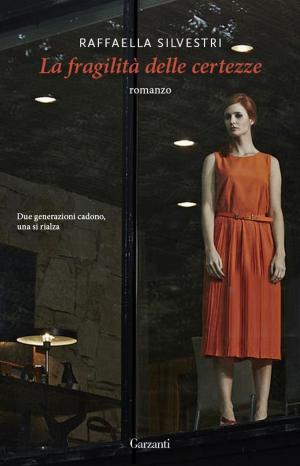 Cover of the book La fragilità delle certezze by Suzanne Palmieri