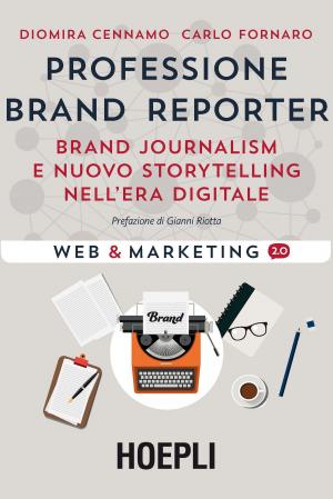 Cover of the book Professione Brand Reporter by Maurizio Masini, Jacopo Pasquini, Giuseppe Segreto