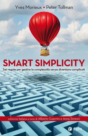 Cover of the book Smart Simplicity by Veronica Vecchi, Niccolò Cusumano, Patrizia Minardi