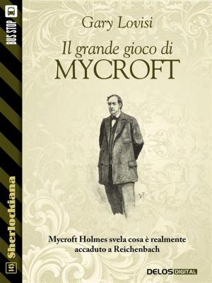 Book cover of Il Grande Gioco di Mycroft
