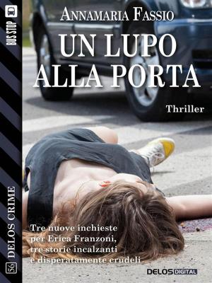 Cover of the book Un lupo alla porta by Alain Voudì