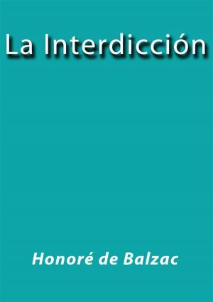 Cover of the book La interdicción by Honoré de Balzac
