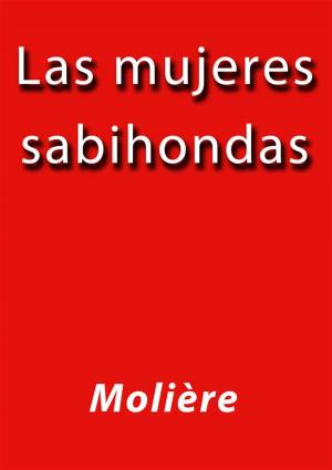 Cover of the book Las mujeres sabihondas by Molière