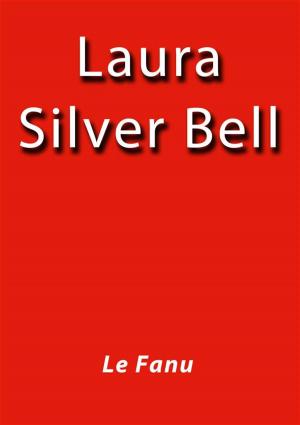 Cover of Laura silver bell