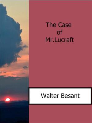 Book cover of The Case of Mr.Lucraft