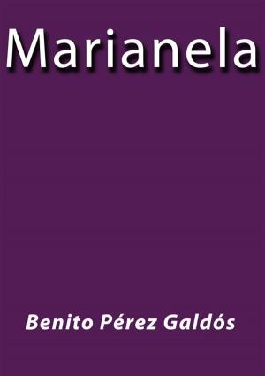 Cover of the book Marianela by Benito Pérez Galdós