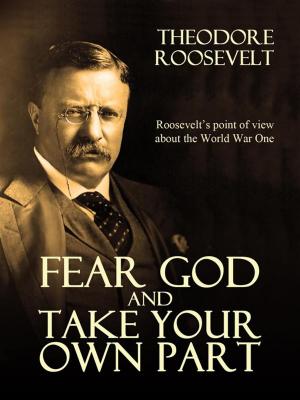 Book cover of Fear God and Take Your Own Part and Other Essays