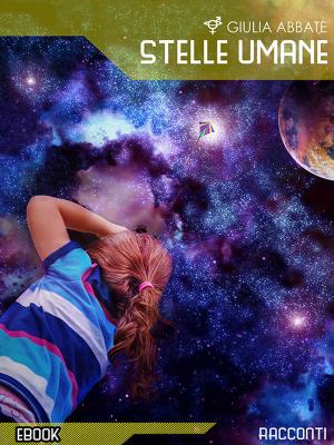 Cover of the book Stelle Umane by Elisa Meloni