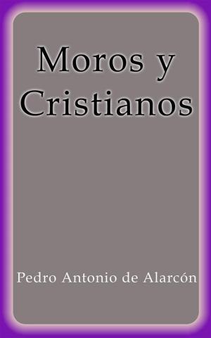 bigCover of the book Moros y Cristianos by 