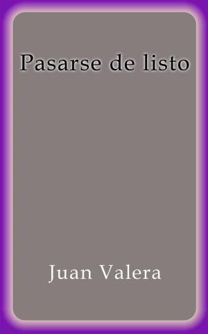 Cover of Pasarse de listo